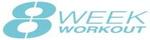 8 Week Workout Coupon Code,Promo Codes and Deals