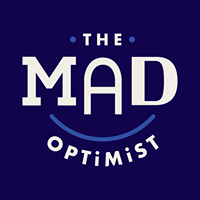 The Mad Optimist