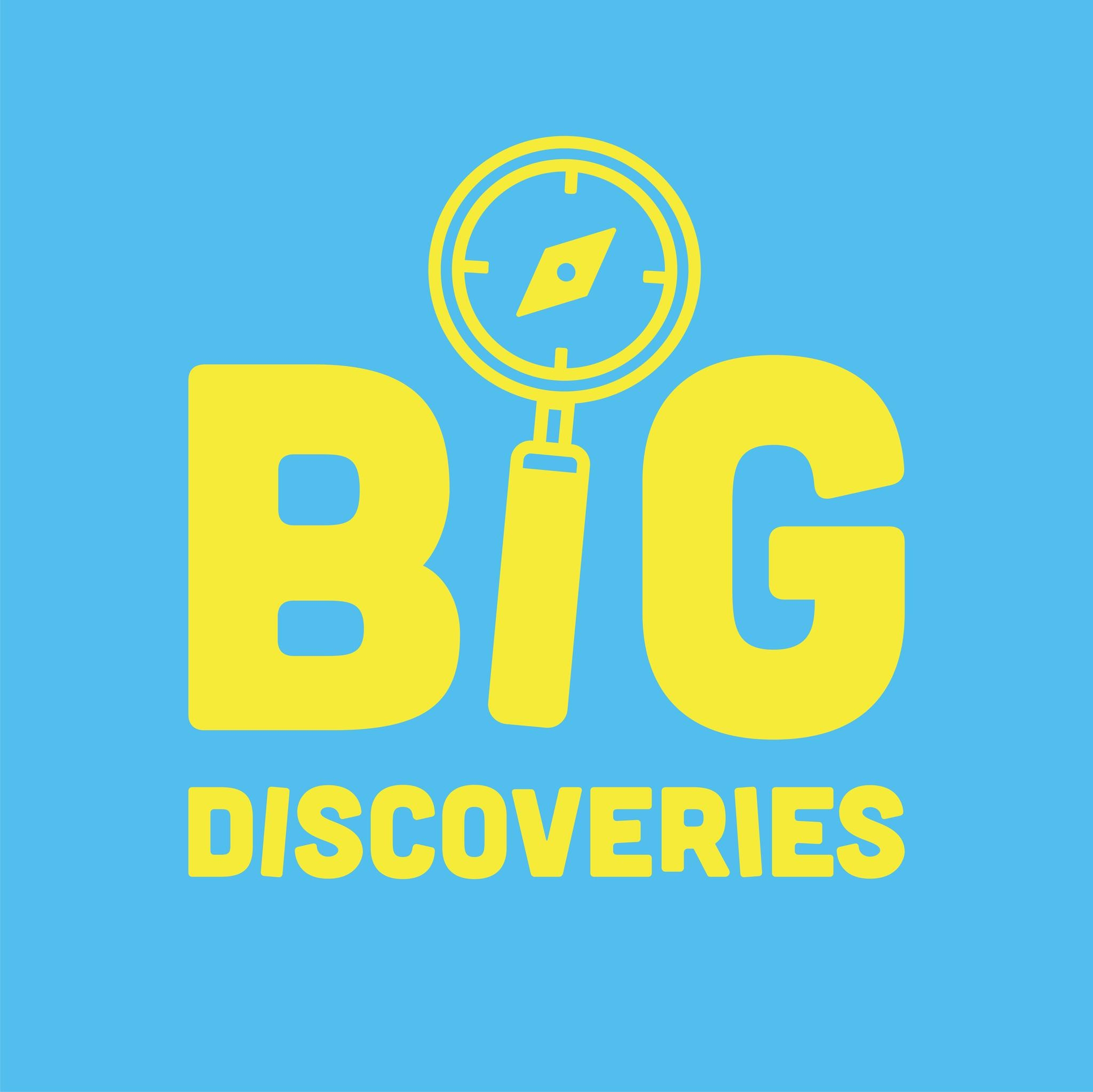 Big Discoveries